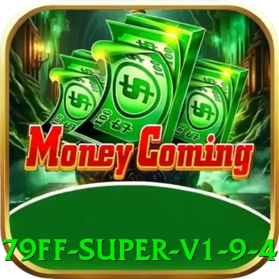 79ff Super v1.9.4 - pk
